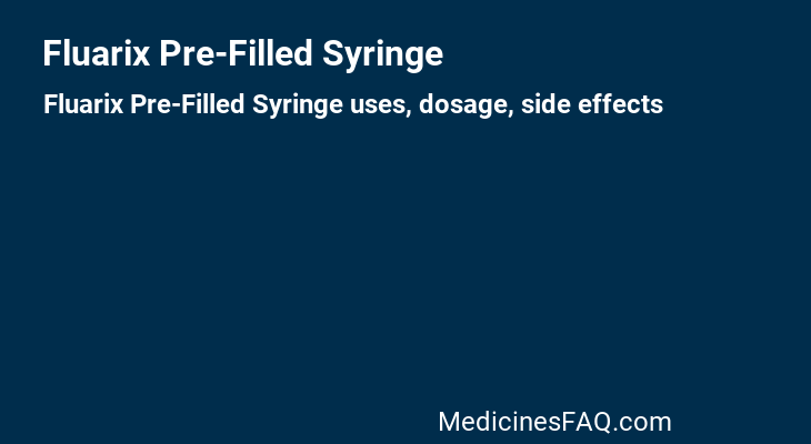 Fluarix Pre-Filled Syringe