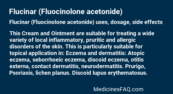 Flucinar (Fluocinolone acetonide)