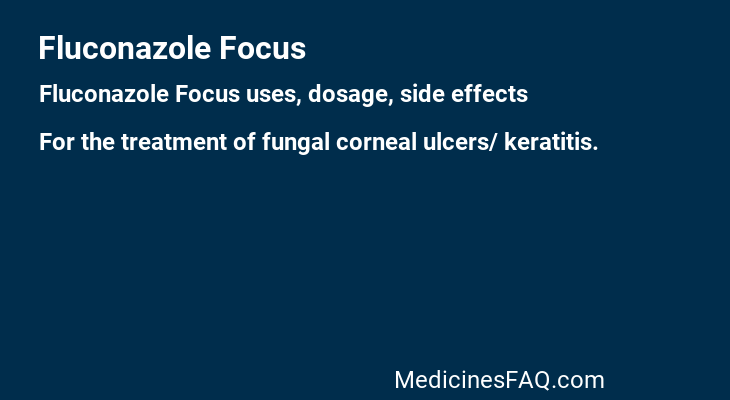 Fluconazole Focus