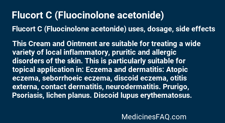 Flucort C (Fluocinolone acetonide)