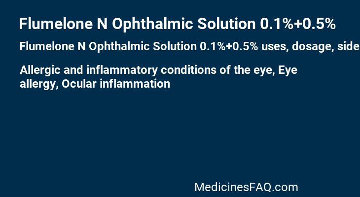 Flumelone N Ophthalmic Solution 0.1%+0.5%