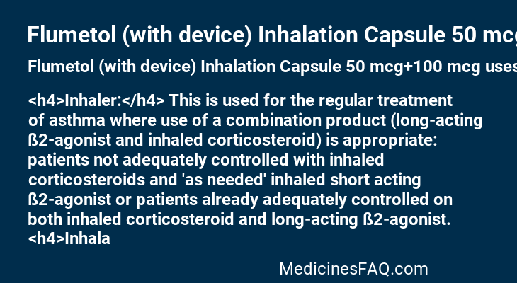 Flumetol (with device) Inhalation Capsule 50 mcg+100 mcg