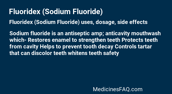 Fluoridex (Sodium Fluoride)