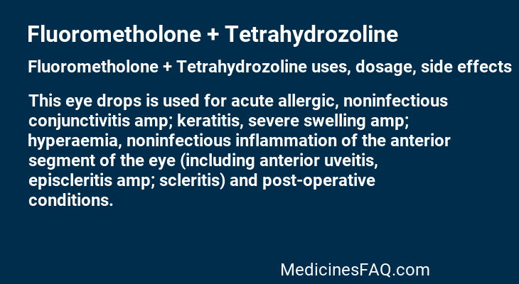 Fluorometholone + Tetrahydrozoline