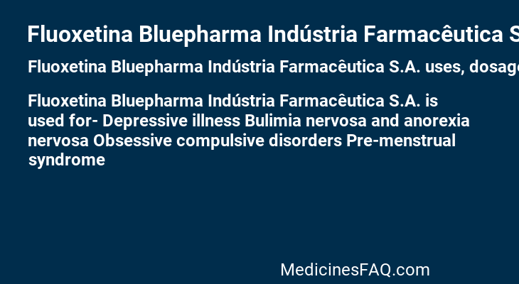 Fluoxetina Bluepharma Indústria Farmacêutica S.A.