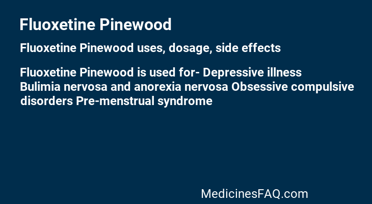 Fluoxetine Pinewood