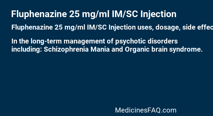 Fluphenazine 25 mg/ml IM/SC Injection