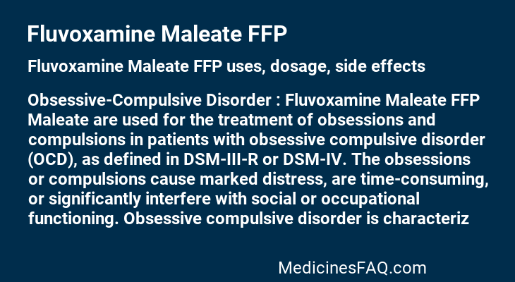 Fluvoxamine Maleate FFP