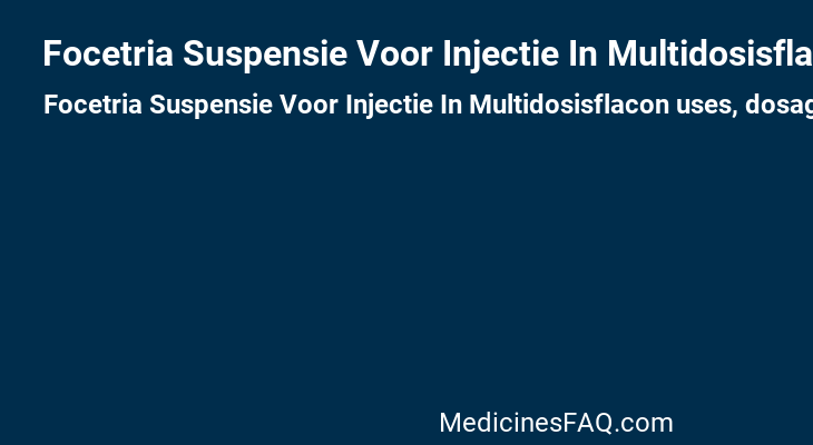 Focetria Suspensie Voor Injectie In Multidosisflacon