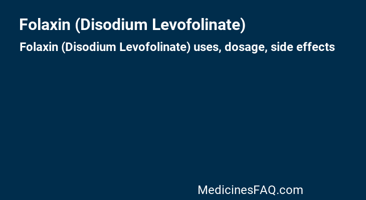 Folaxin (Disodium Levofolinate)