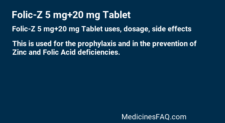 Folic-Z 5 mg+20 mg Tablet