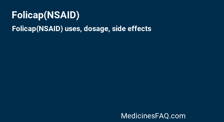 Folicap(NSAID)