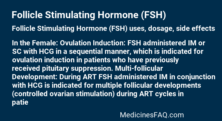 Follicle Stimulating Hormone (FSH)