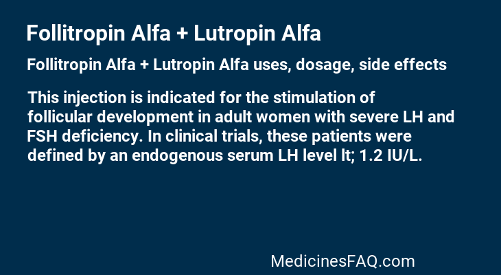 Follitropin Alfa + Lutropin Alfa