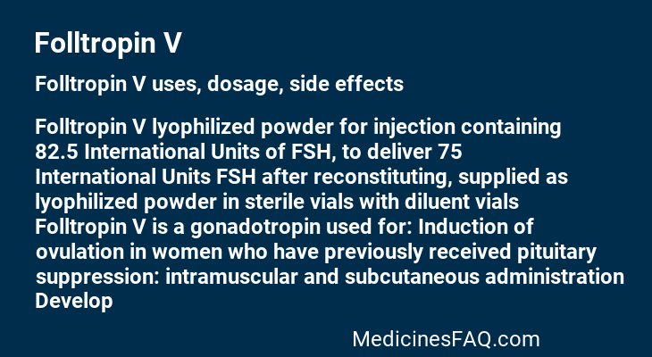 Folltropin V