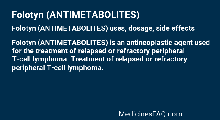 Folotyn (ANTIMETABOLITES)