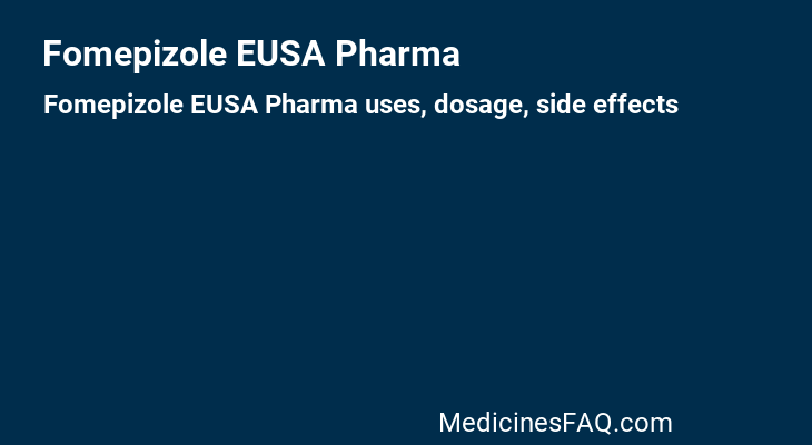 Fomepizole EUSA Pharma
