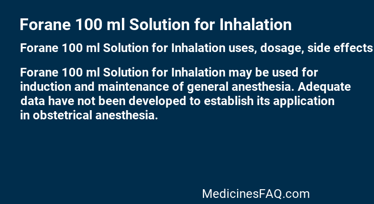 Forane 100 ml Solution for Inhalation