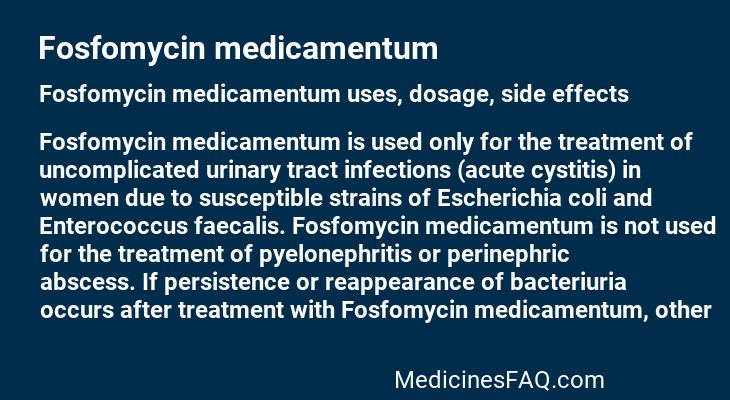 Fosfomycin medicamentum