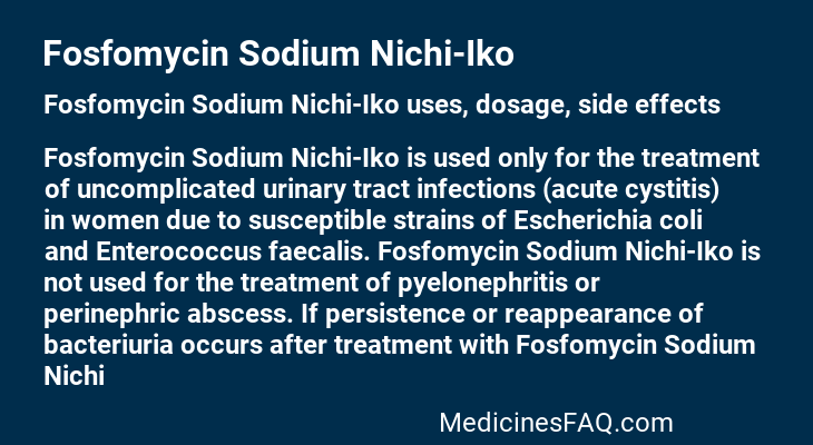 Fosfomycin Sodium Nichi-Iko