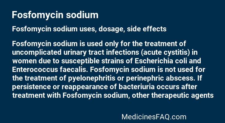 Fosfomycin sodium