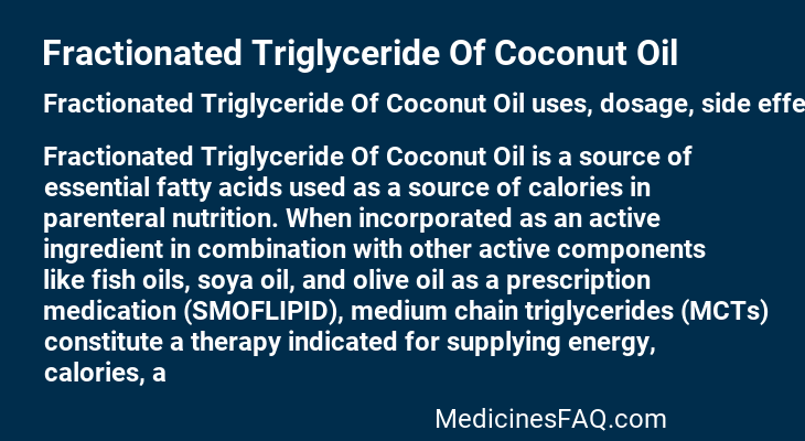 Fractionated Triglyceride Of Coconut Oil