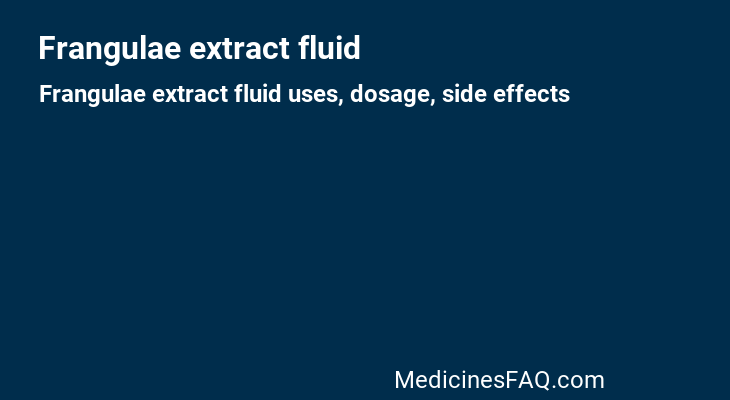 Frangulae extract fluid