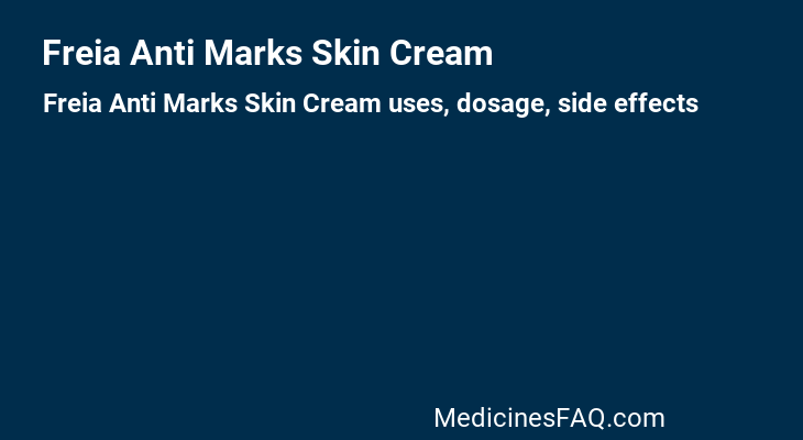 Freia Anti Marks Skin Cream