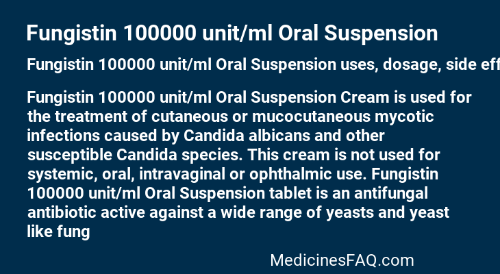 Fungistin 100000 unit/ml Oral Suspension