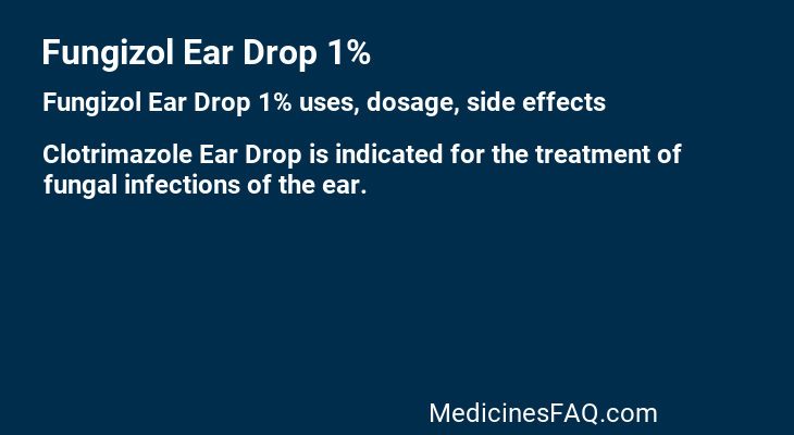 Fungizol Ear Drop 1%