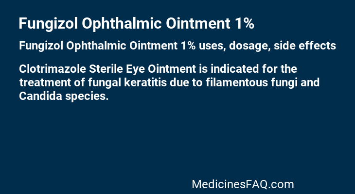 Fungizol Ophthalmic Ointment 1%