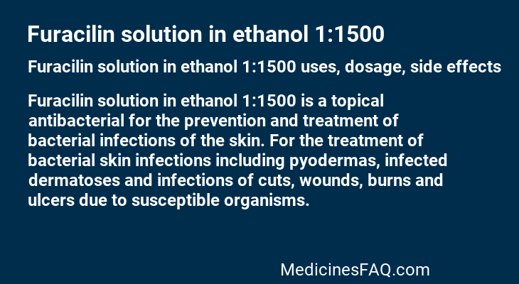 Furacilin solution in ethanol 1:1500
