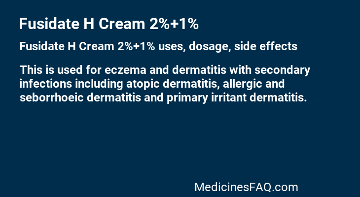 Fusidate H Cream 2%+1%: Uses, Dosage, Side Effects, Food Interaction & FAQ