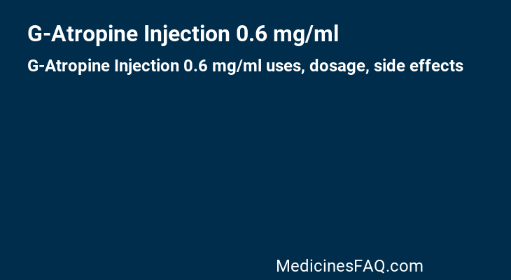 G-Atropine Injection 0.6 mg/ml