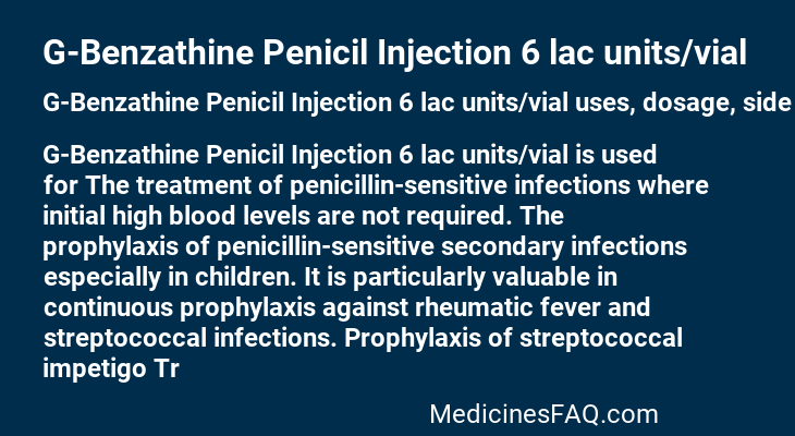 G-Benzathine Penicil Injection 6 lac units/vial