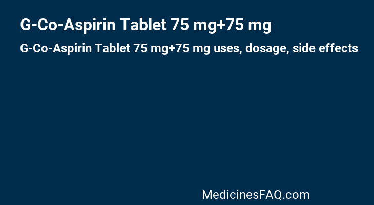 G-Co-Aspirin Tablet 75 mg+75 mg