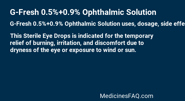 G-Fresh 0.5%+0.9% Ophthalmic Solution