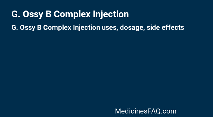 G. Ossy B Complex Injection