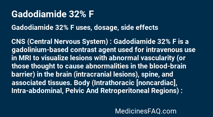 Gadodiamide 32% F