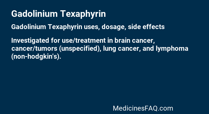 Gadolinium Texaphyrin