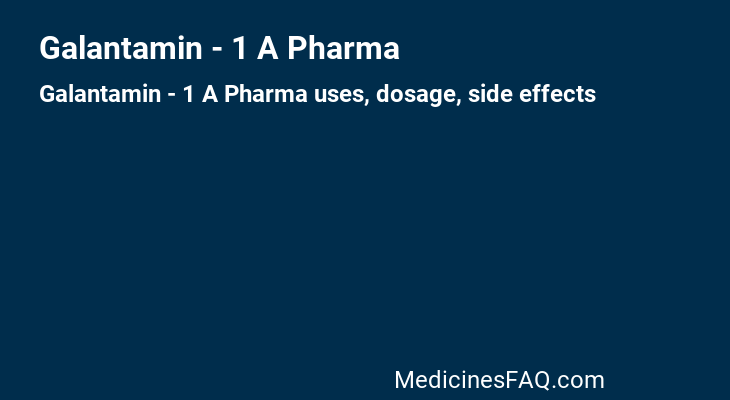 Galantamin - 1 A Pharma