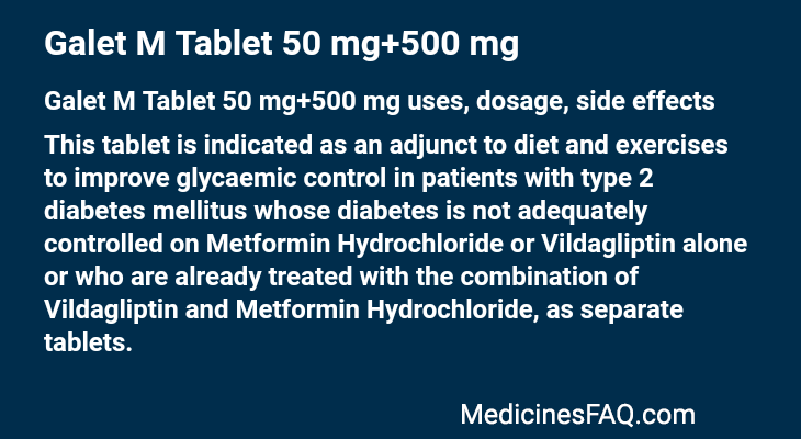 Galet M Tablet 50 mg+500 mg