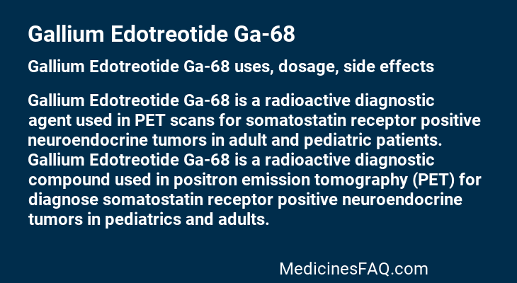 Gallium Edotreotide Ga-68