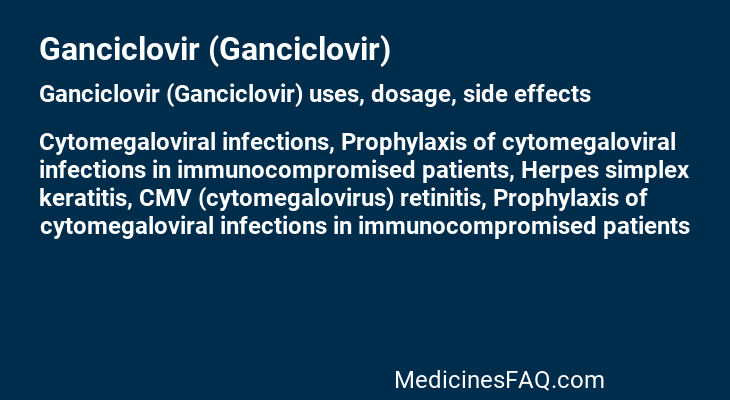 Ganciclovir (Ganciclovir)