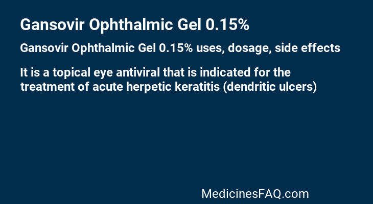 Gansovir Ophthalmic Gel 0.15%