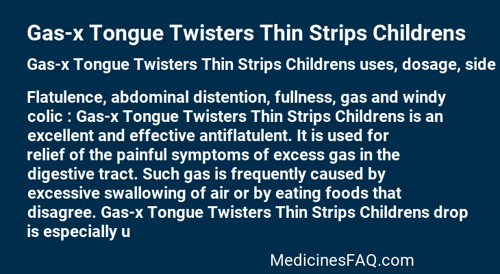 Gas-x Tongue Twisters Thin Strips Childrens