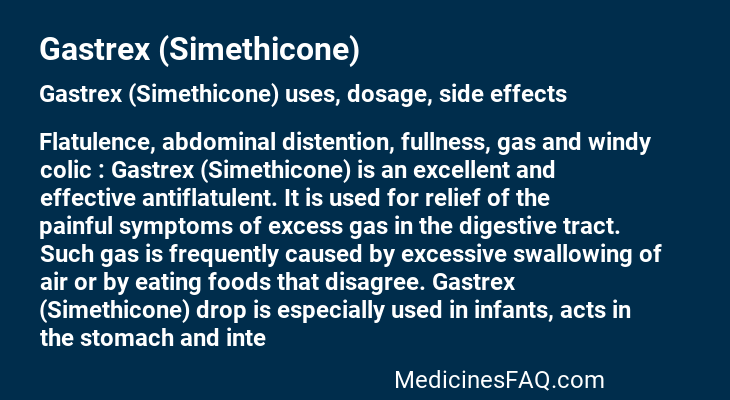 Gastrex (Simethicone)