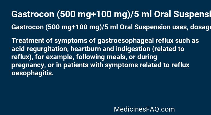 Gastrocon (500 mg+100 mg)/5 ml Oral Suspension