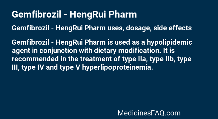 Gemfibrozil - HengRui Pharm