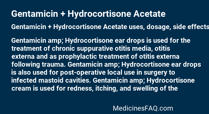 Gentamicin + Hydrocortisone Acetate